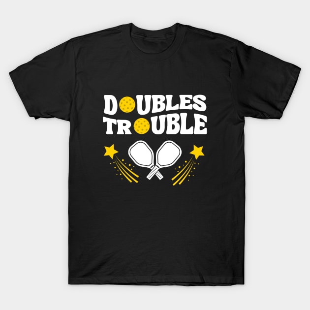 Doubles Trouble Pickleball Partner Tournament T-Shirt by OrchardBerry